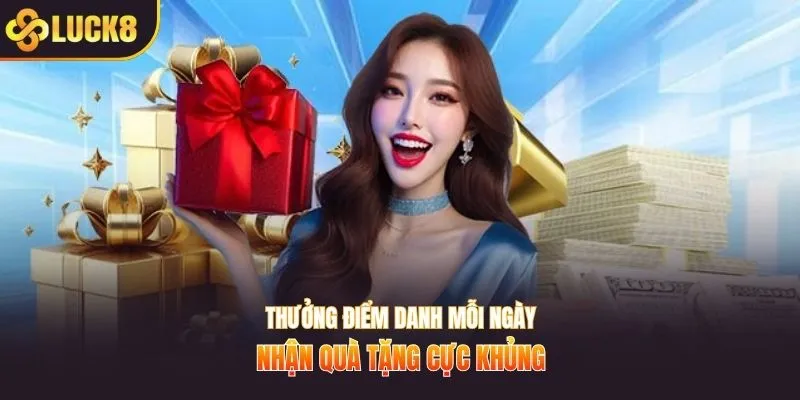 Thưởng điểm danh mỗi ngày